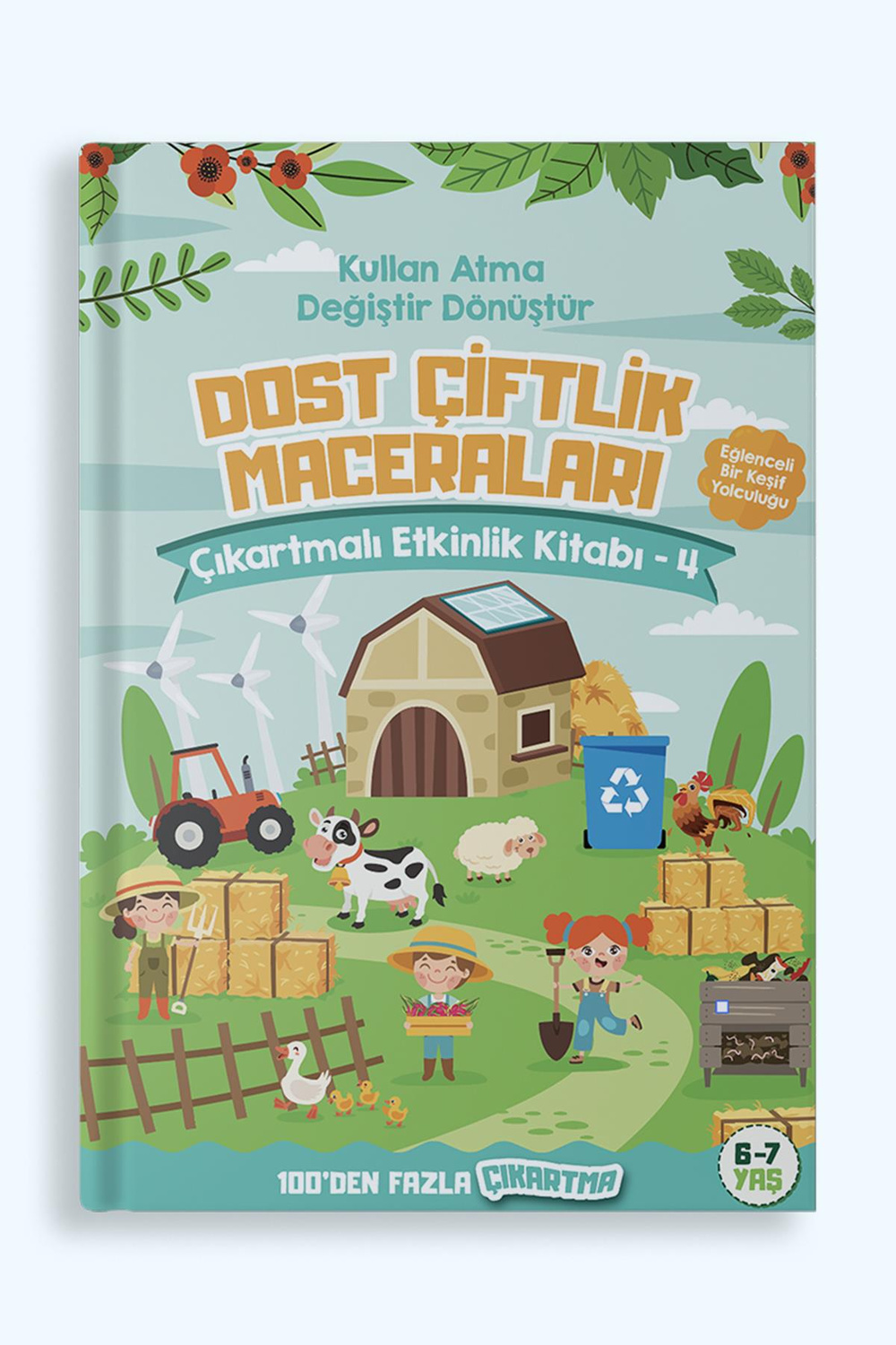 Kullan Atma Değiştir Dönüştür