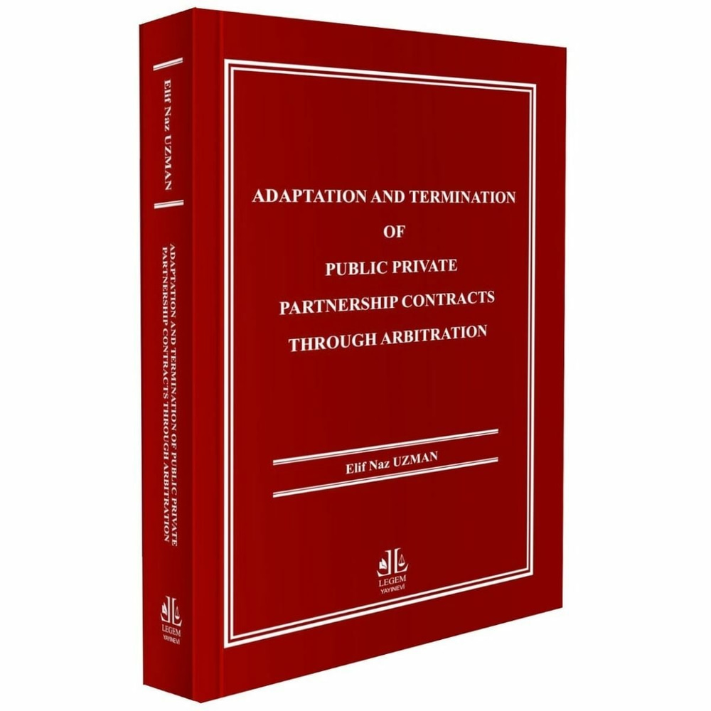 Adaptation and Termination of Public Private Partnership Contracts Through Abritration