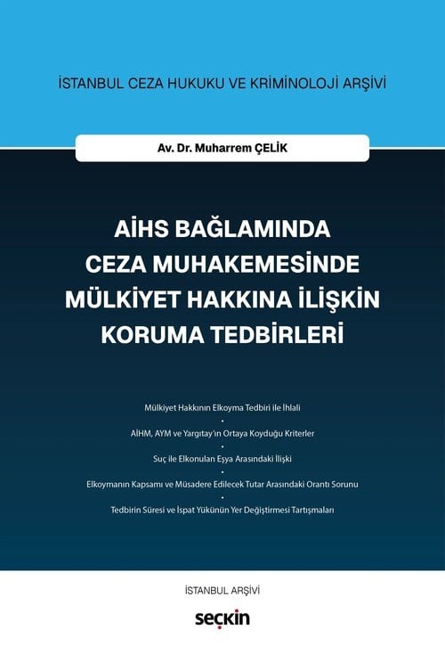 AİHS BAĞLAMINDA CEZA MUHAKEMESİNDE MÜLKİYET