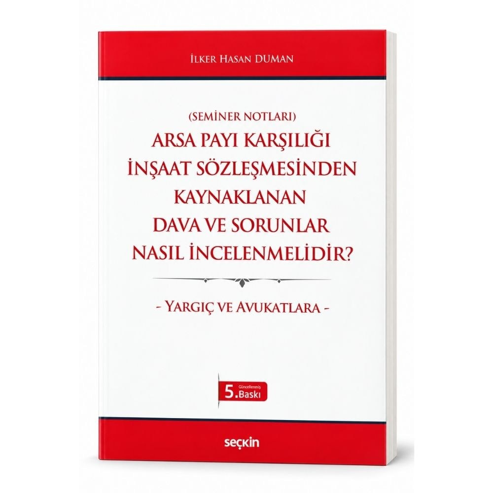 Arsa Payı Karşılığı İnşaat Sözleşmesinden Kaynaklanan Dava ve Sorunlar Nasıl İncelenmelidir?  kitap kapağı