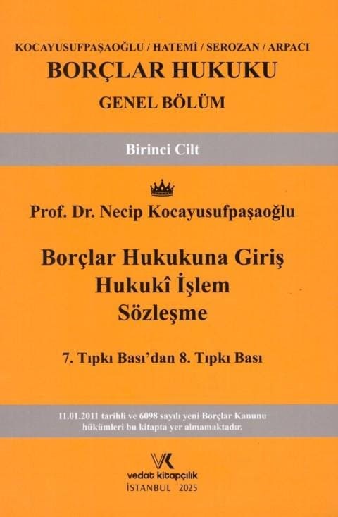 Borçlar Hukuku Genel Bölüm Birinci Cilt