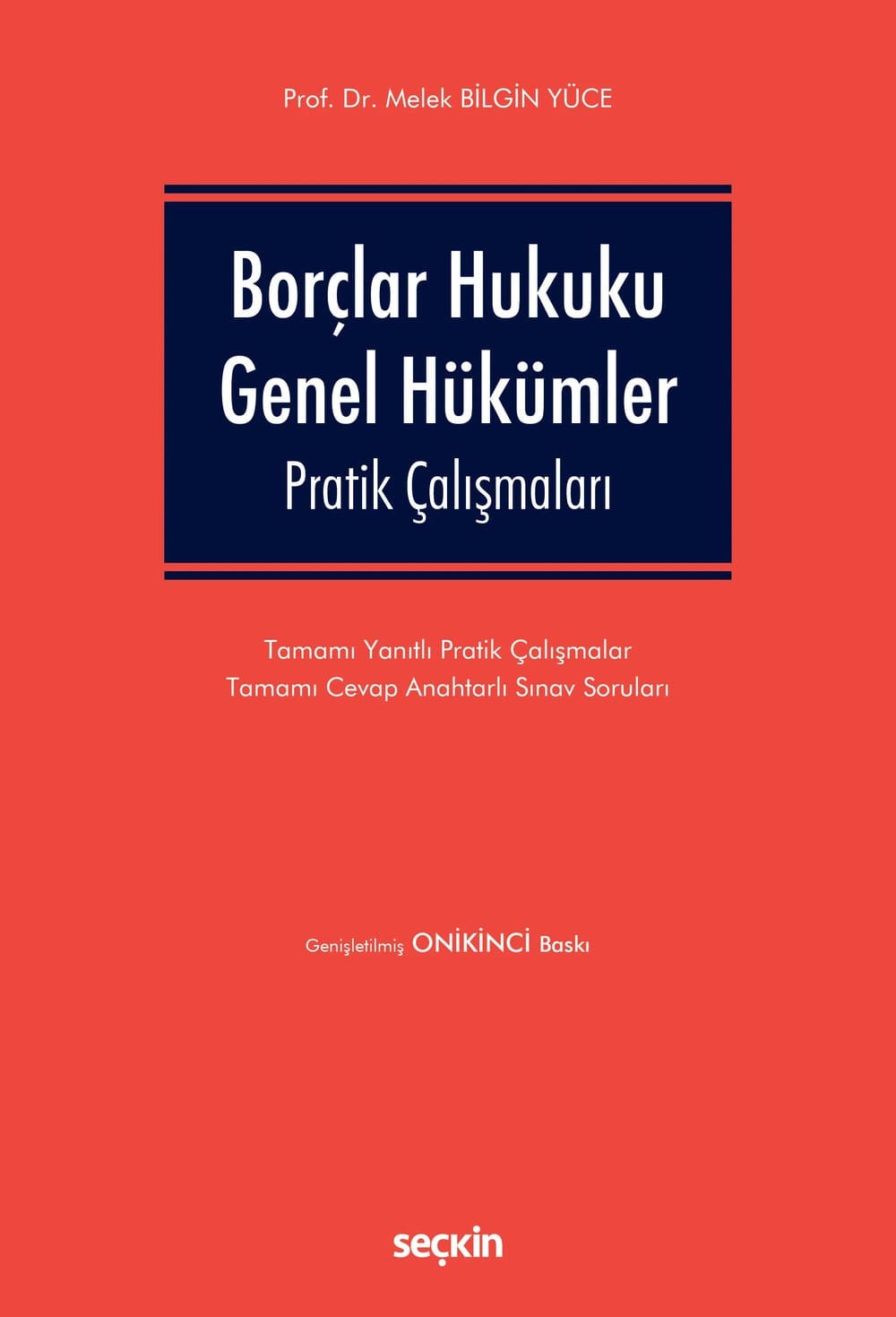 Borçlar Hukuku Genel Hükümler Pratik Çalışmaları  kitap kapağı