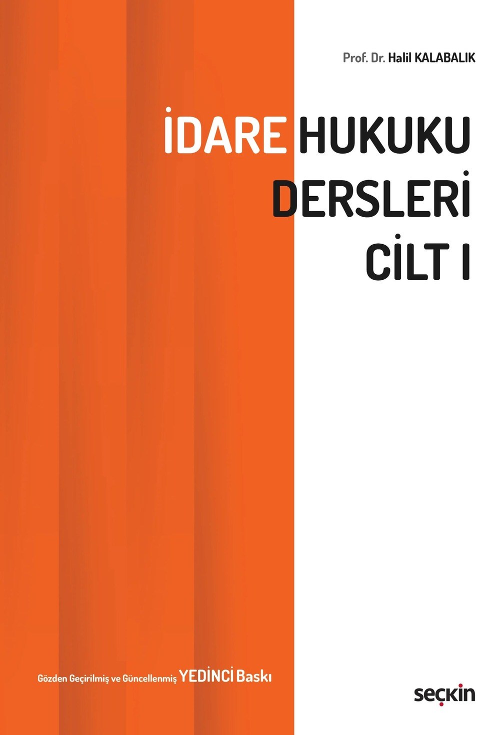 İdare Hukuku Dersleri Cilt:I  kitap kapağı
