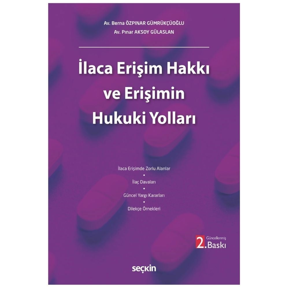 İlaca Erişim Hakkı ve Erişimin Hukuki Yolları