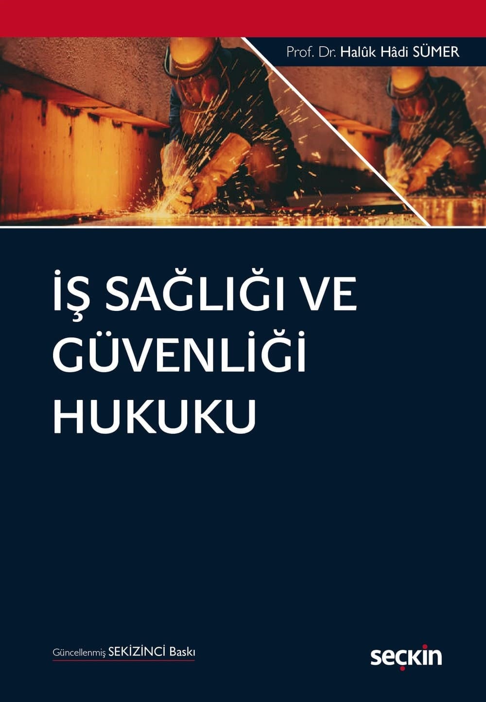 İş Sağlığı ve Güvenliği Hukuku  kitap kapağı