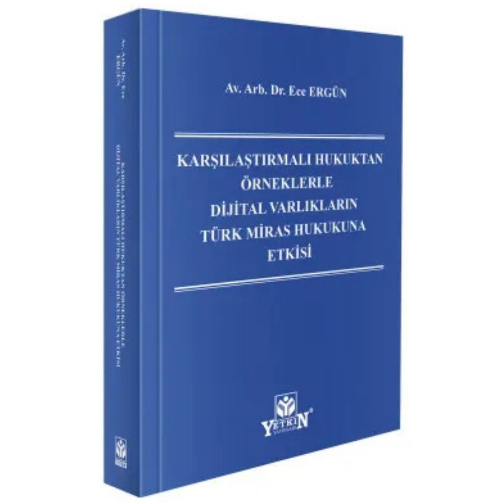 KARŞILAŞTIRMALI HUKUKTAN ÖRNEKLERLE DİJİTAL VARLIK