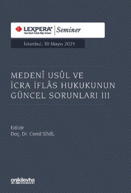Medeni Usul ve İcr..Hukukunun Güncel Sorunları III