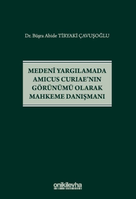 Medeni Yargılamada..ünümü Olarak Mahkeme Danışmanı