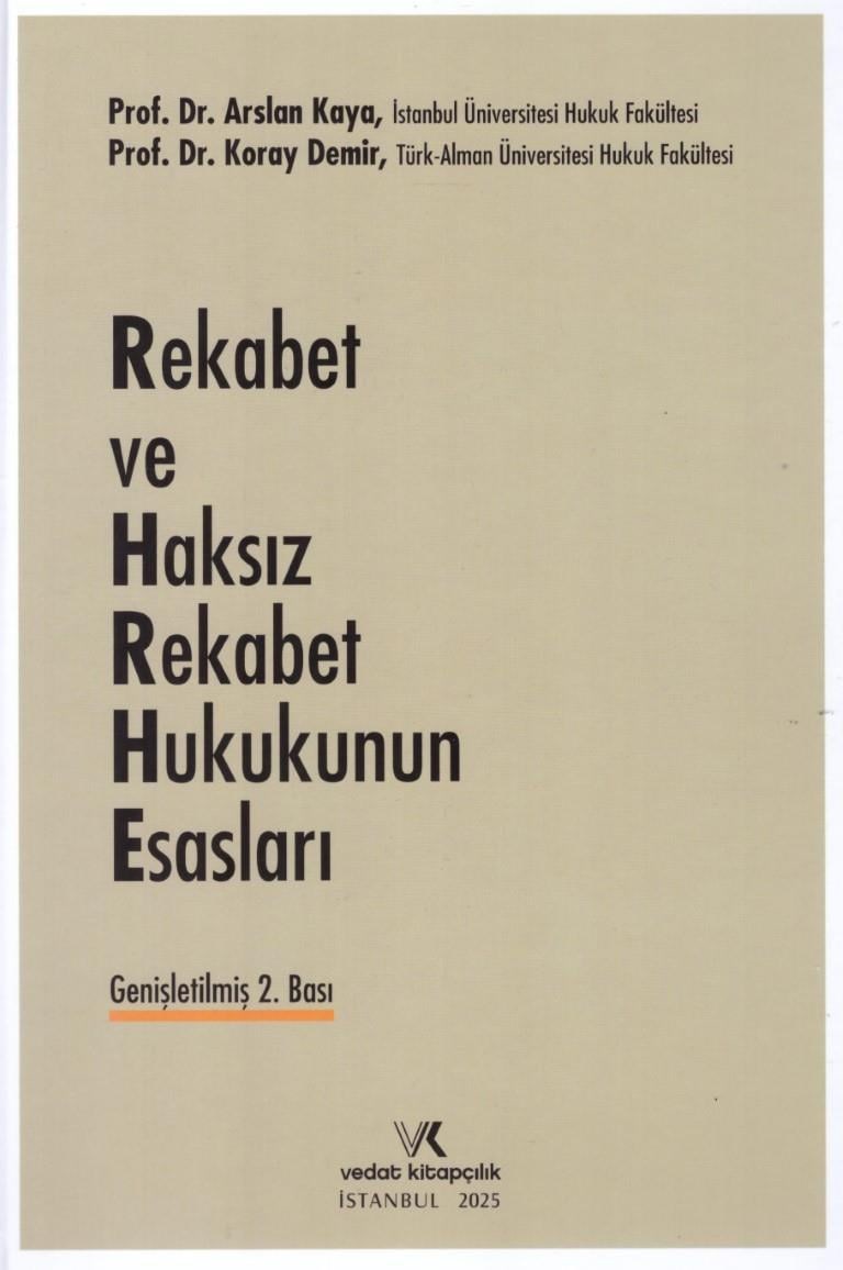 Rekabet ve Haksız Rekabet Hukukunun Esasları  kitap kapağı