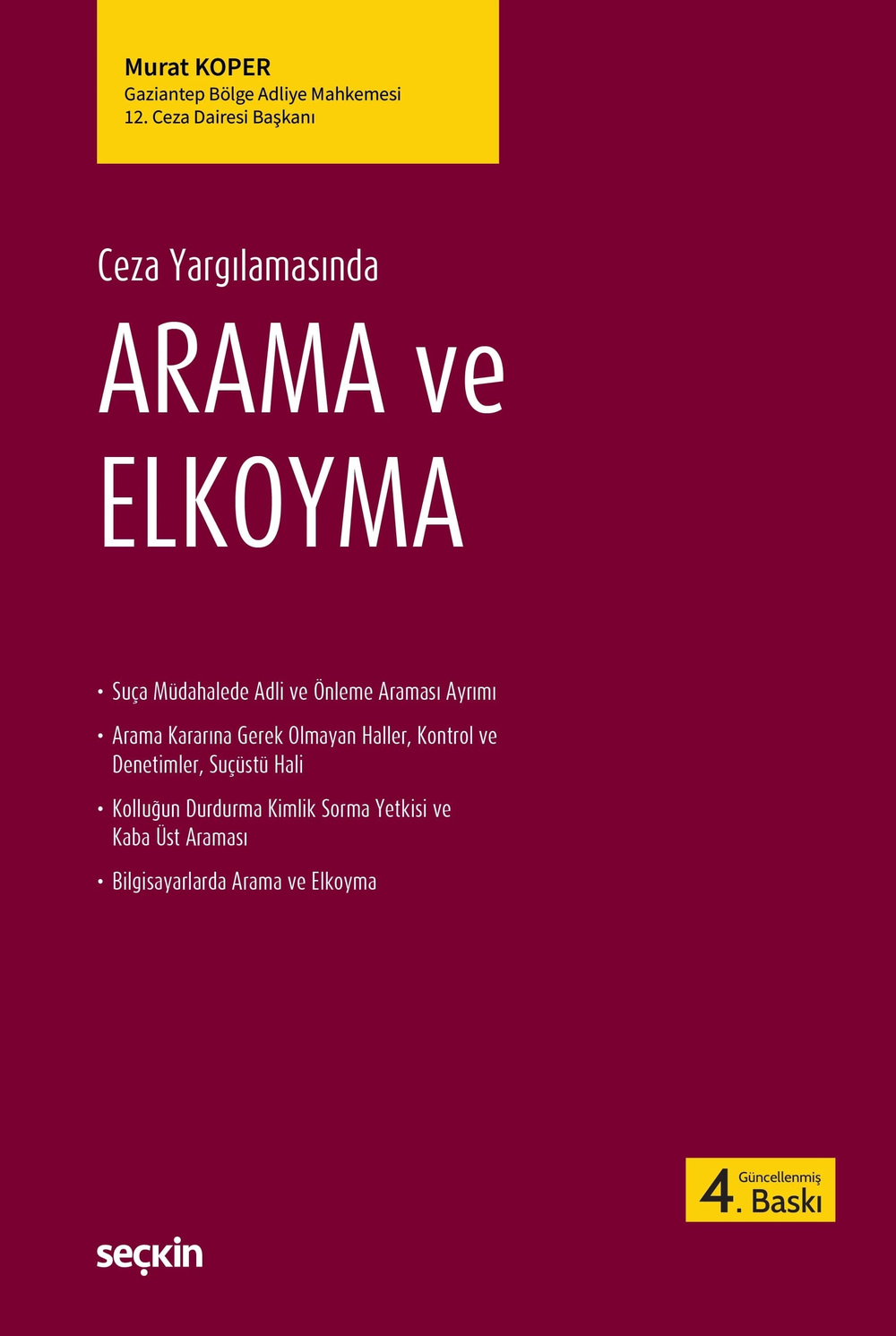 Seçkin Yayınları Ceza Yargılamasında Arama ve Elkoyma