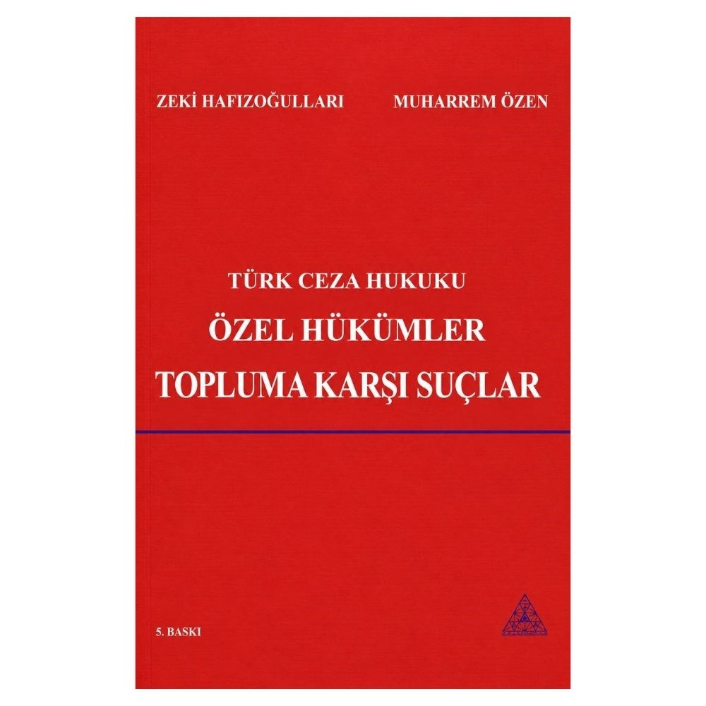 Türk Ceza Hukuku Özel Hükümler – Topluma Karşı Suçlar  kitap kapağı