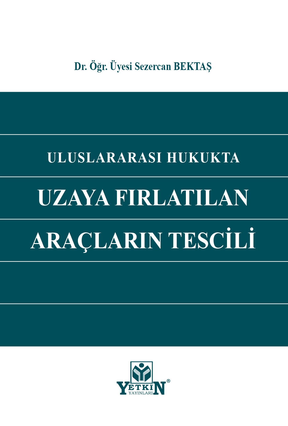 uluslararasi-hukukta-uzaya-firlatilan--6249bd.png