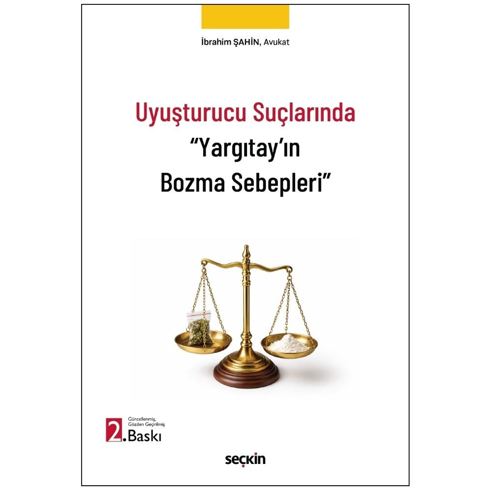 Uyuşturucu Suçlarında ''Yargıtay'ın Bozma Sebepleri''