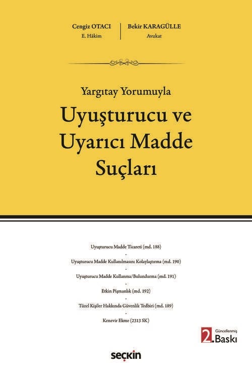 Uyuşturucu ve Uyarıcı Madde Suçları