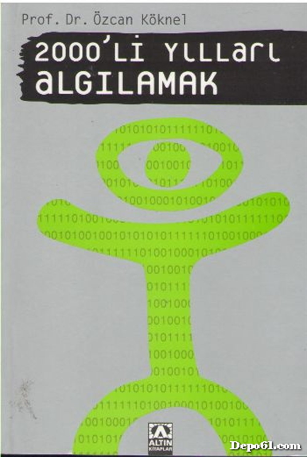 2000'li Yılları Algılamak Prof. Dr. Özcan Köknel