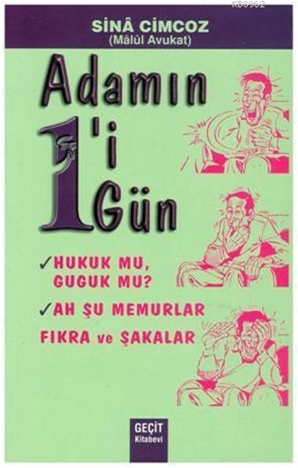 Adamın 1i 1 Gün Sina Cimcoz Geçit Kitabevi
