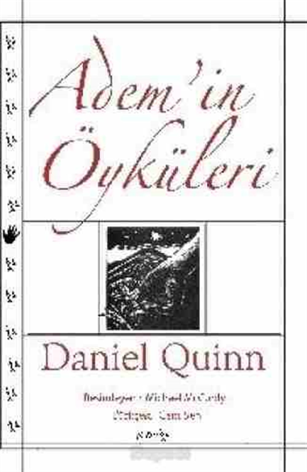 Adem'in Öyküleri Daniel Quinn Klan Yayıncılık