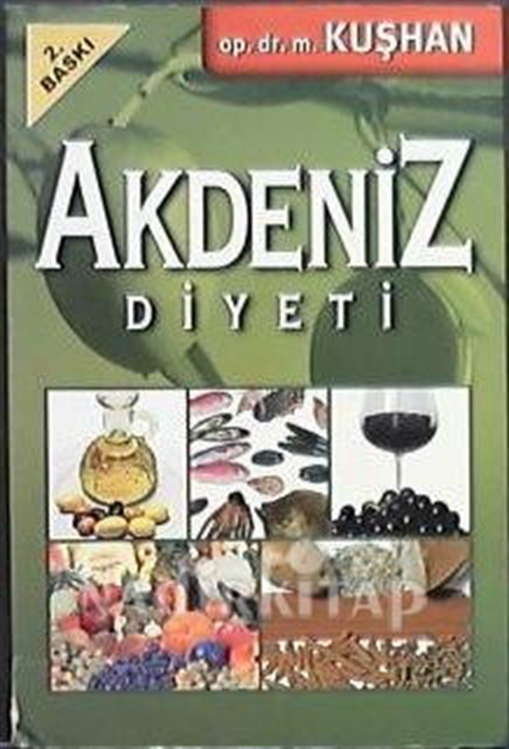 Akdeniz Diyeti M. Kuşhan Kuşhan Klinik