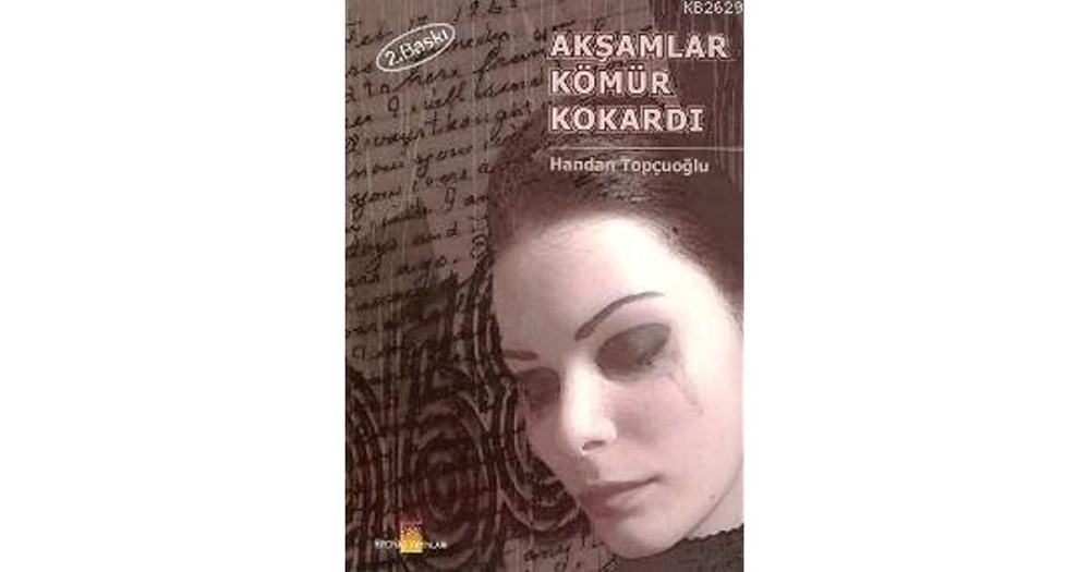 Akşamlar Kömür Kokardı Handan Topçuoğlu Erciyaş Yayınları
