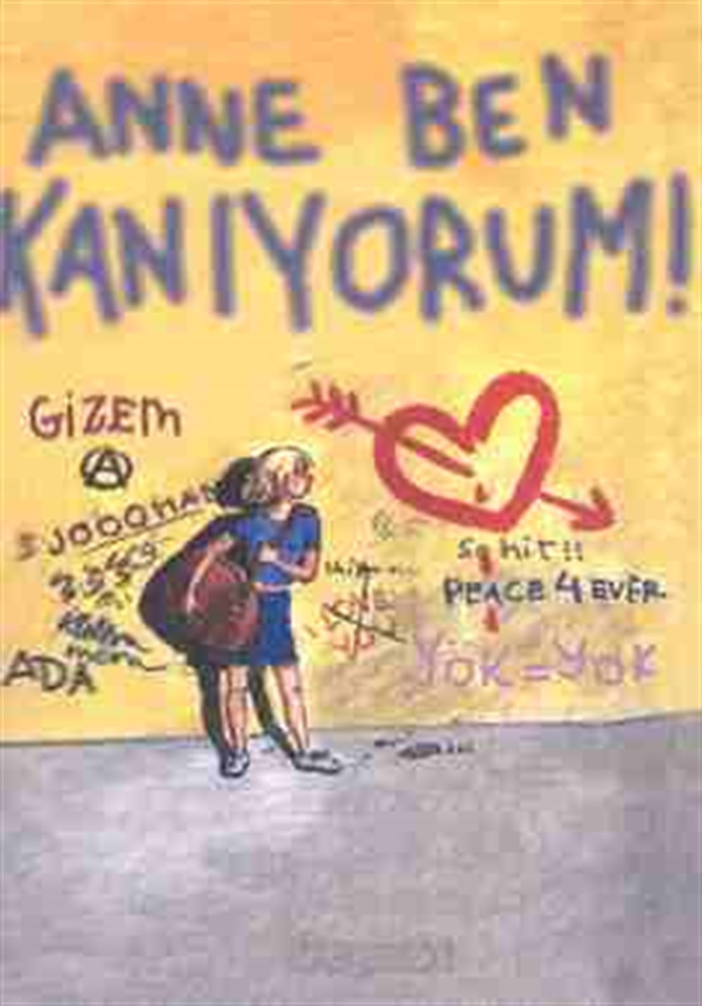 Anne Ben Kanıyorum! (Ciltli) Cecilia Torudd Chiviyazıları Yayınevi