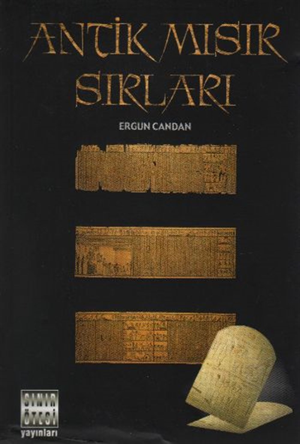 Antik Mısır Sırları Ergun Candan Sınır Ötesi Yayınları