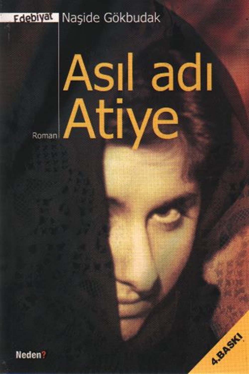 Asıl Adı Atiye Naşide Gökbudak Neden Kitap