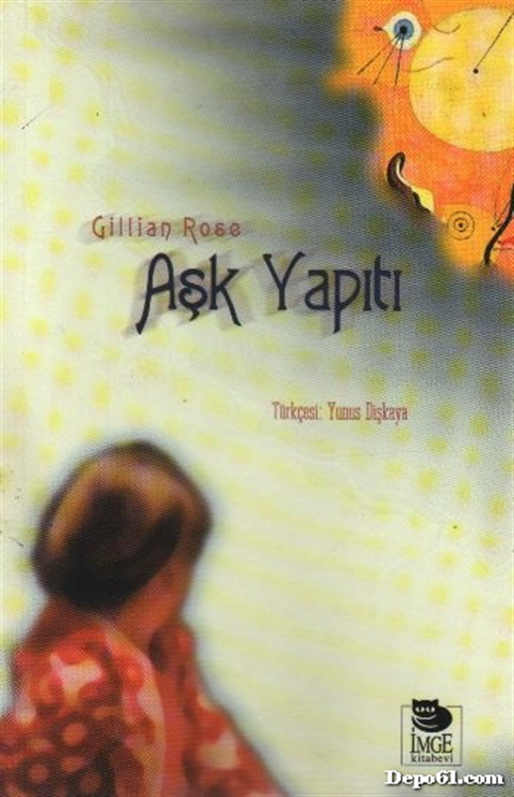 Aşk Yapıtı İmge Gillian Rose Kitabevi Y.