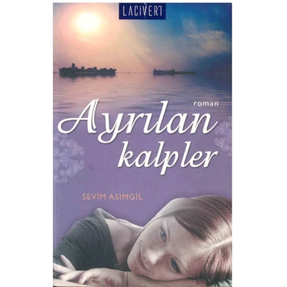 Ayrılan Kalpler Sevim Asımgil Lacivert Yayınl