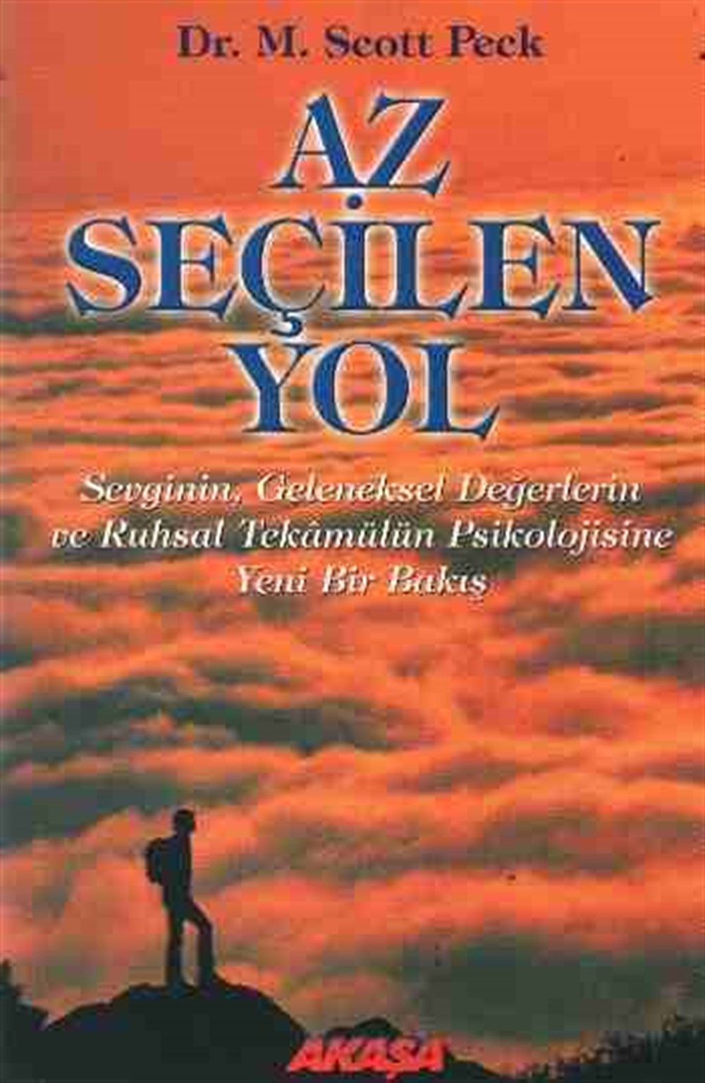 Az Seçilen Yol Scott Peck Akaşa Yayınları