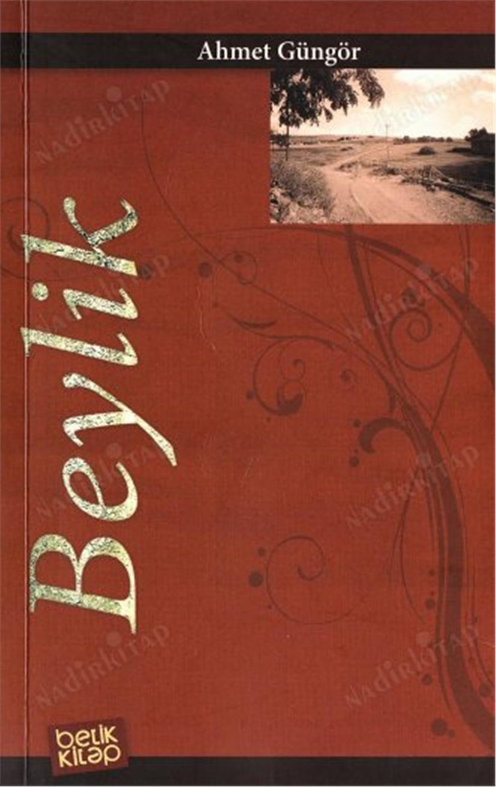 Beylik Ahmet Güngör Betik Kitap