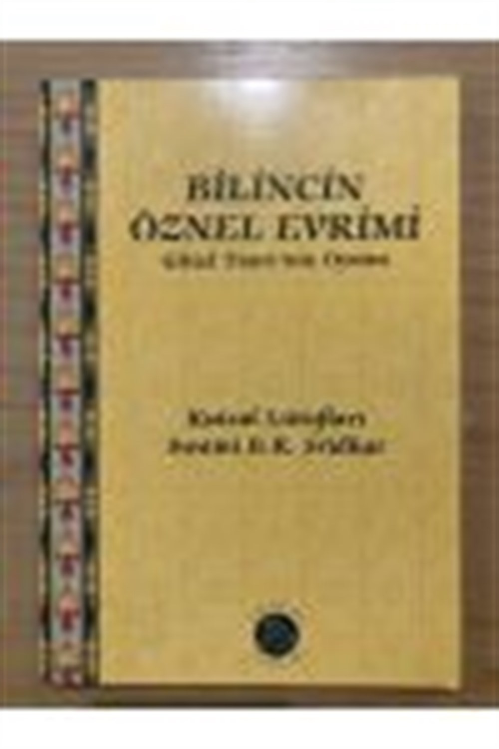 Bilincin Öznel Evrimi Swami B. R. Sridhar Saraswata Yayınları