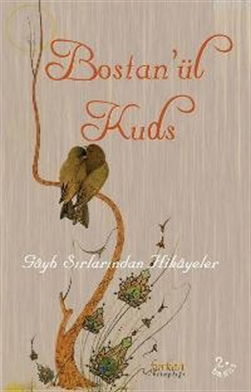 Bostanül Kuds; Gâyb Sırlarından Hikâyeler Tahir Hafızoğlu Furkan Kitaplığı