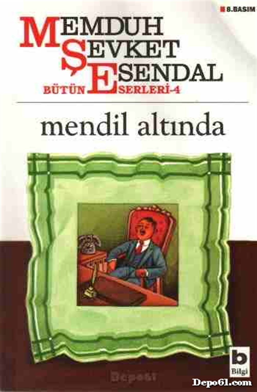 Bütün Eserleri 04 Mendil Altında Memduh Şevket