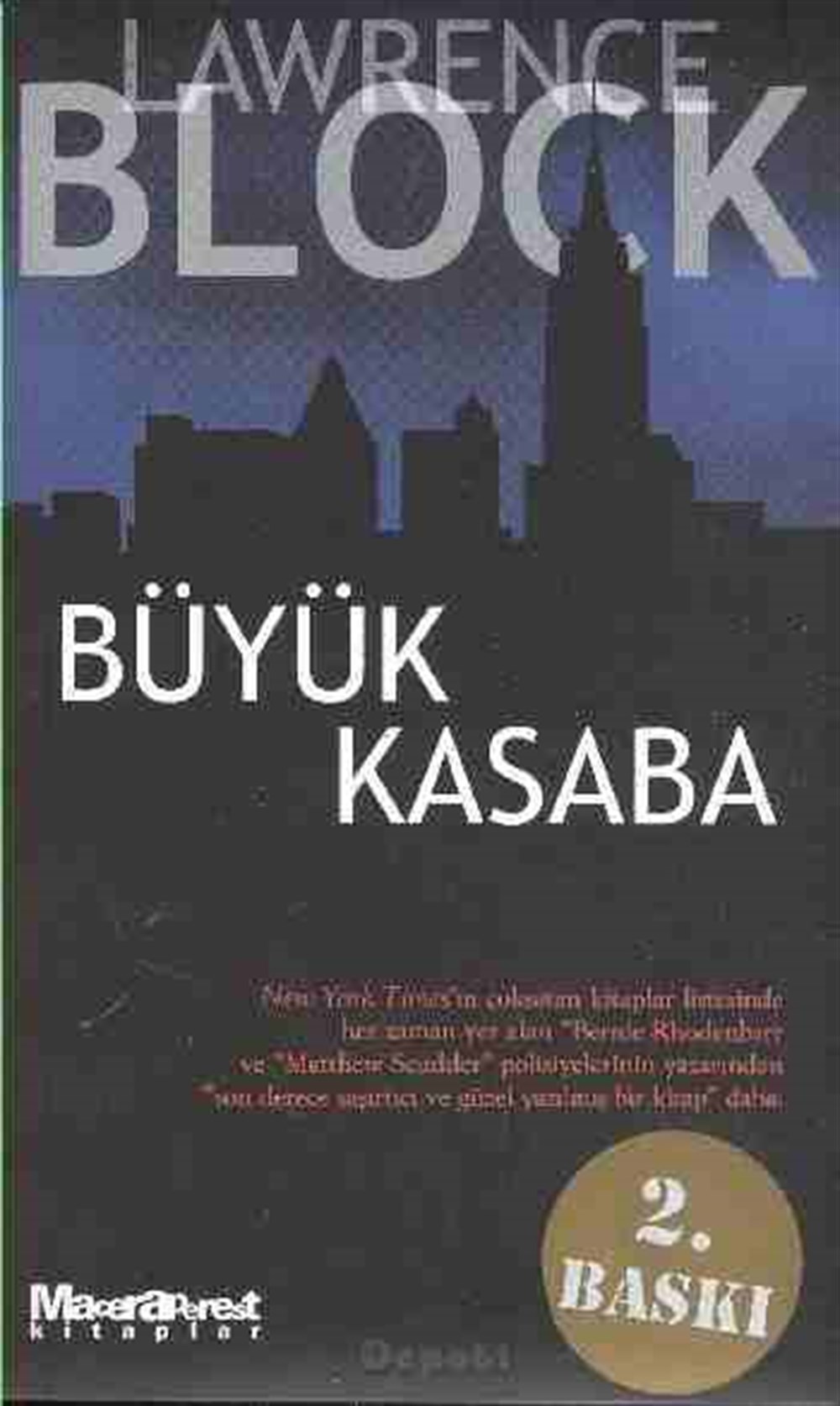 Büyük Kasaba Lawrence Block Maceraperest Yayınları