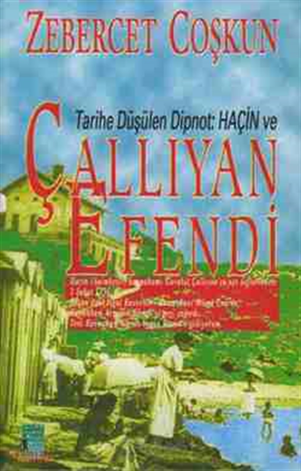 Çallıyan Efendi Zebercet Çoşkun Gunizi Yayınları