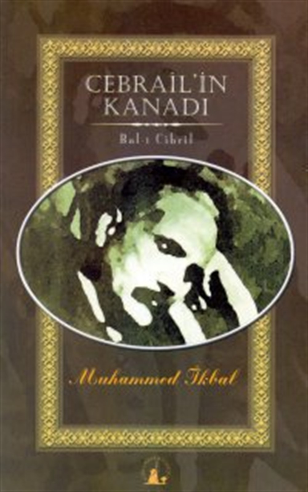 Cebrail'in Kanadı Muhammed İkbal Kırkambar Yayınları