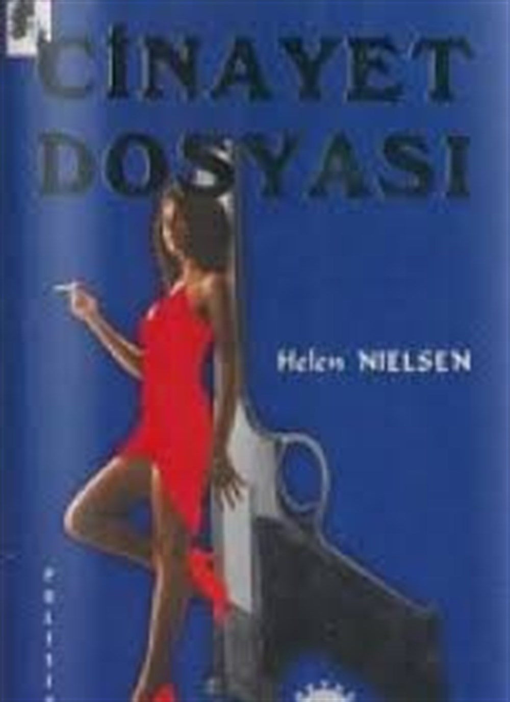 Cinayet Dosyası Helen Nielsen Beyaz Balina Yayınları
