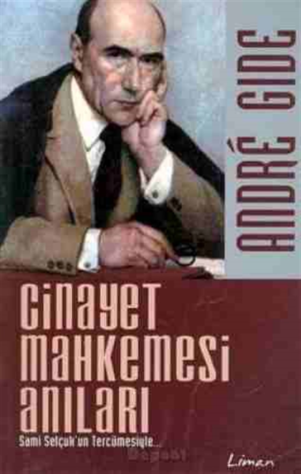 Cinayet Mahkemesi Anıları Andre Gide Liman Kitapları