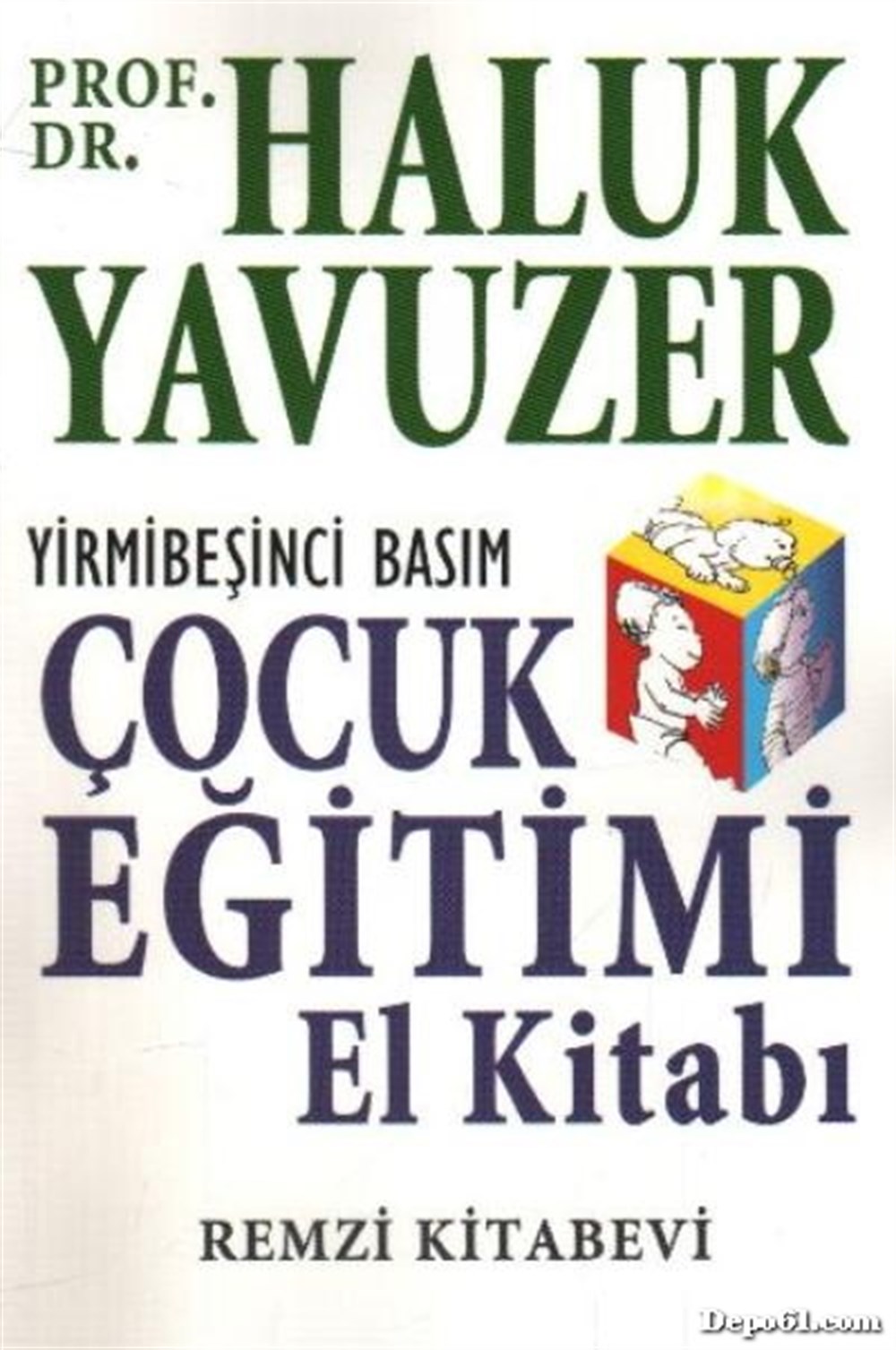 Çocuk Eğitimi El Kitabı Haluk Yavuzer