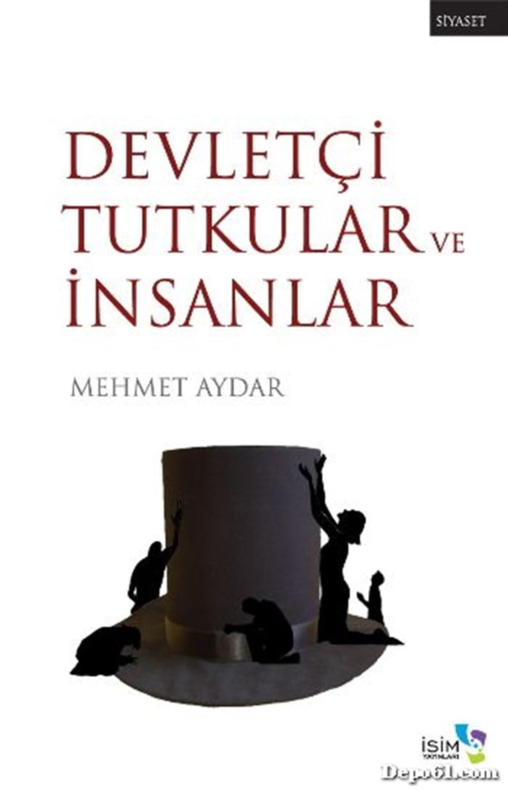 Devletçi Tutkular Ve İnsanlar Mehmet Aydar İs