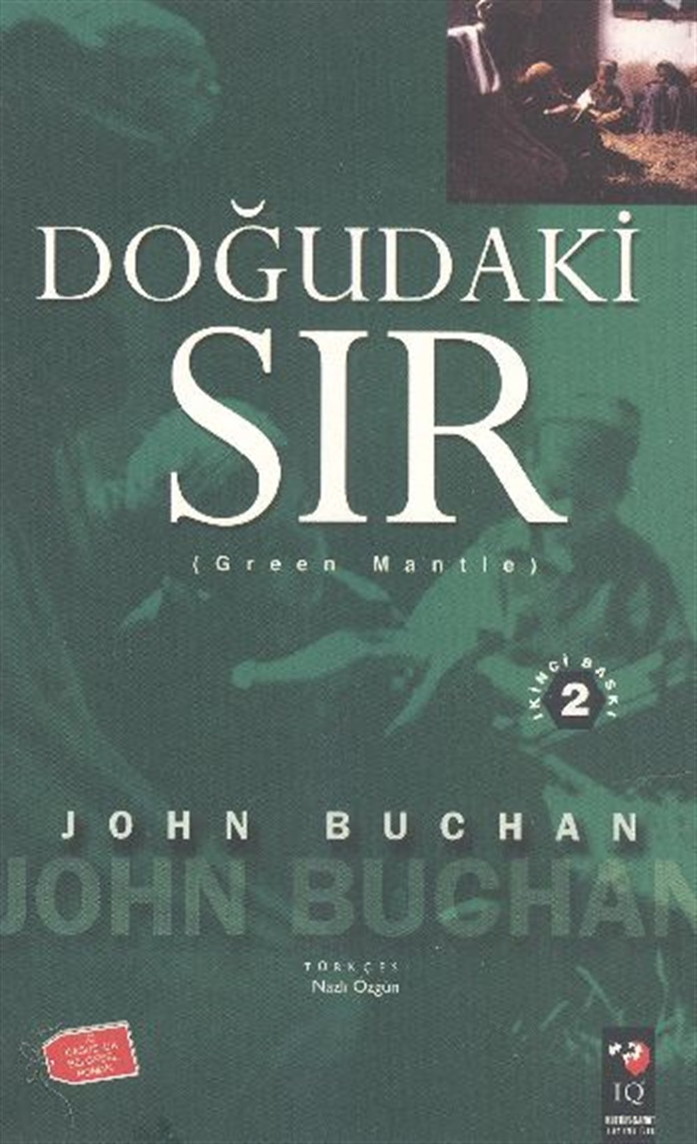 Doğudaki Sır  John Buchan IQ Kültür Sanat Yayıncılık