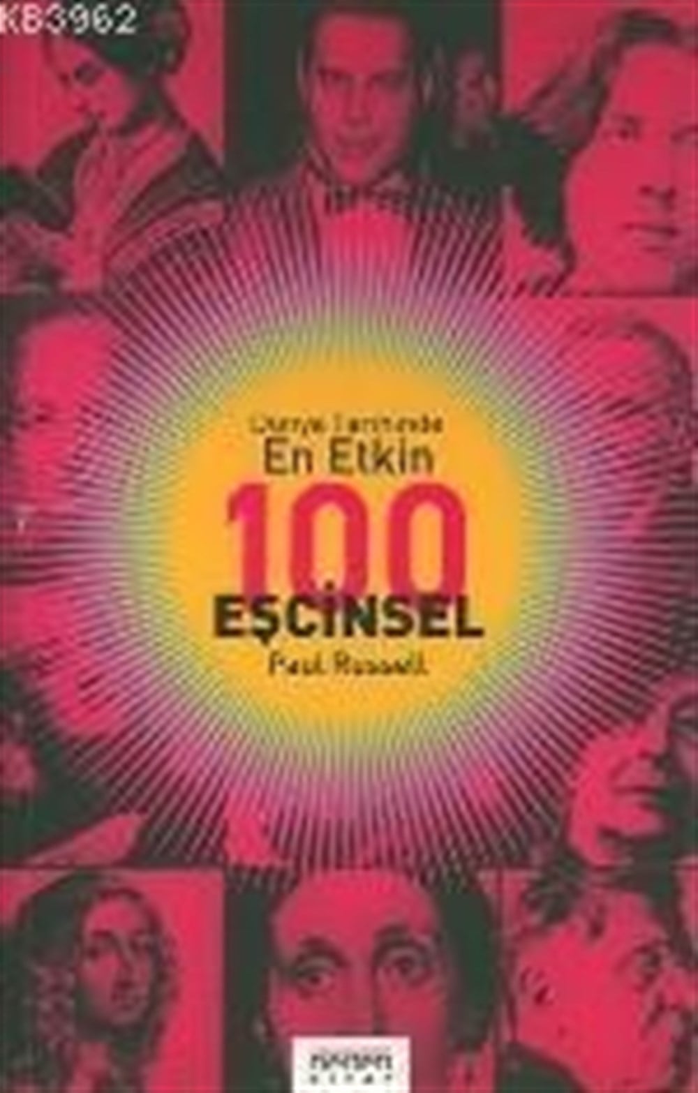 Dünya Tarihinde 100 Eşcinsel Paul Russell Neden Kitap