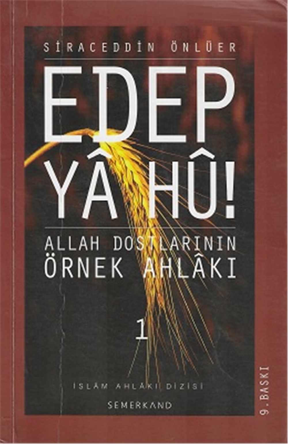 Edep YA Hu - Siraceddin Önlüer - Semerkand