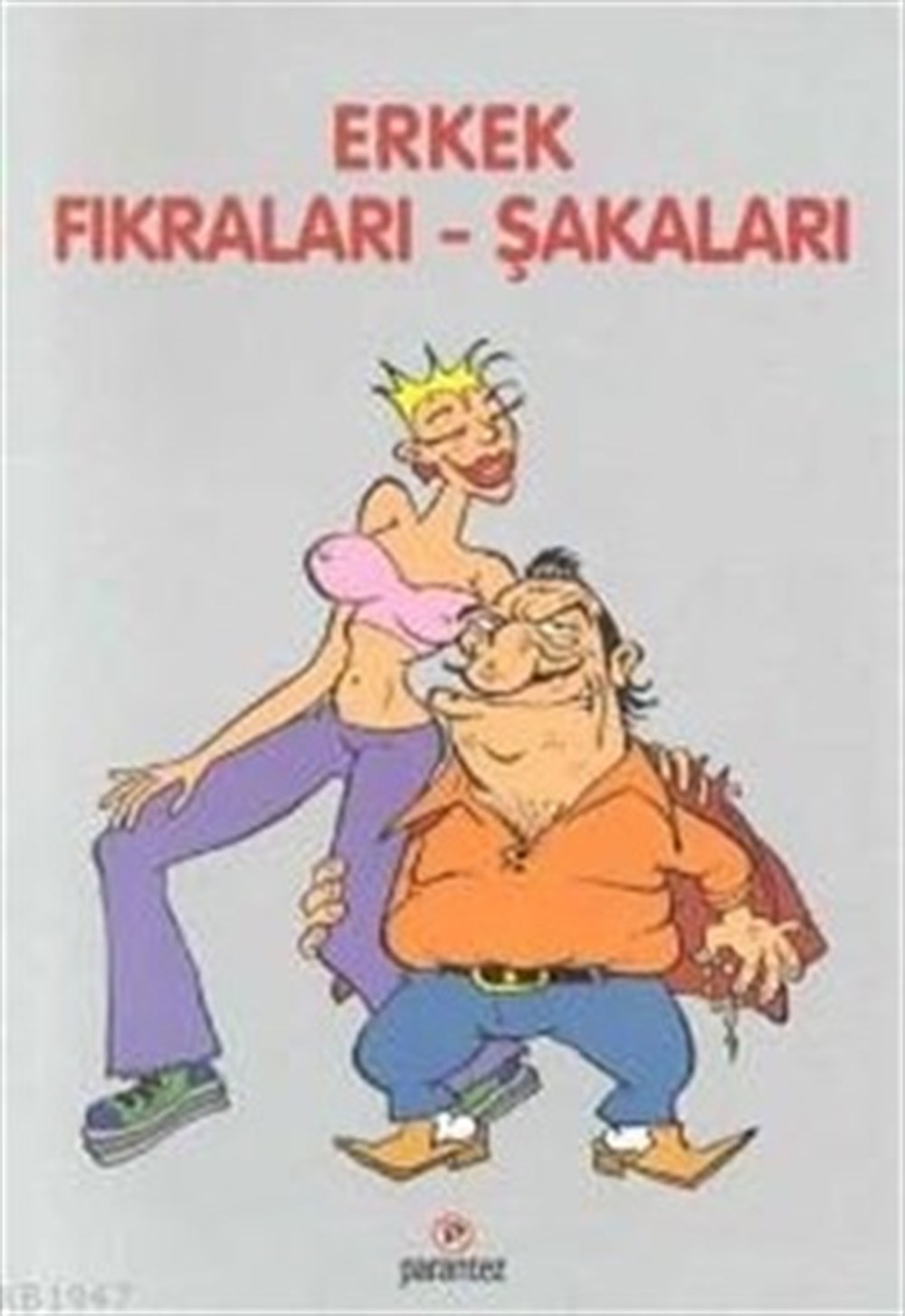 Erkek Fıkraları Şakaları Anonim Parantez Yayınları