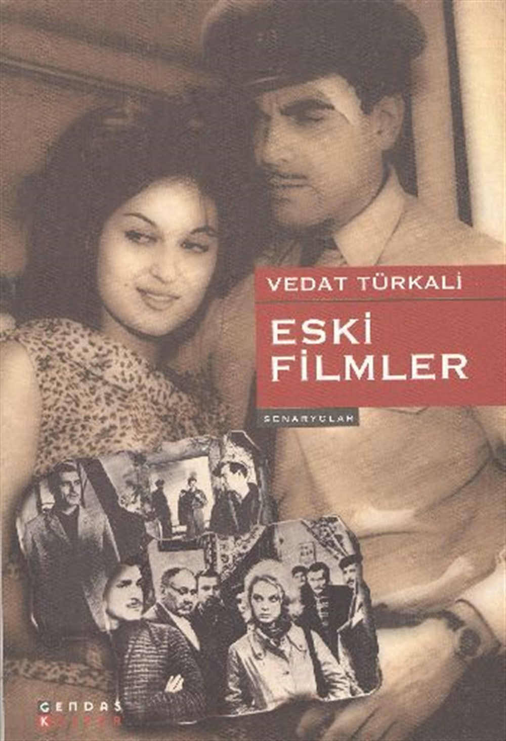 Eski Filmler Vedat Türkali Gendaş Yayınları