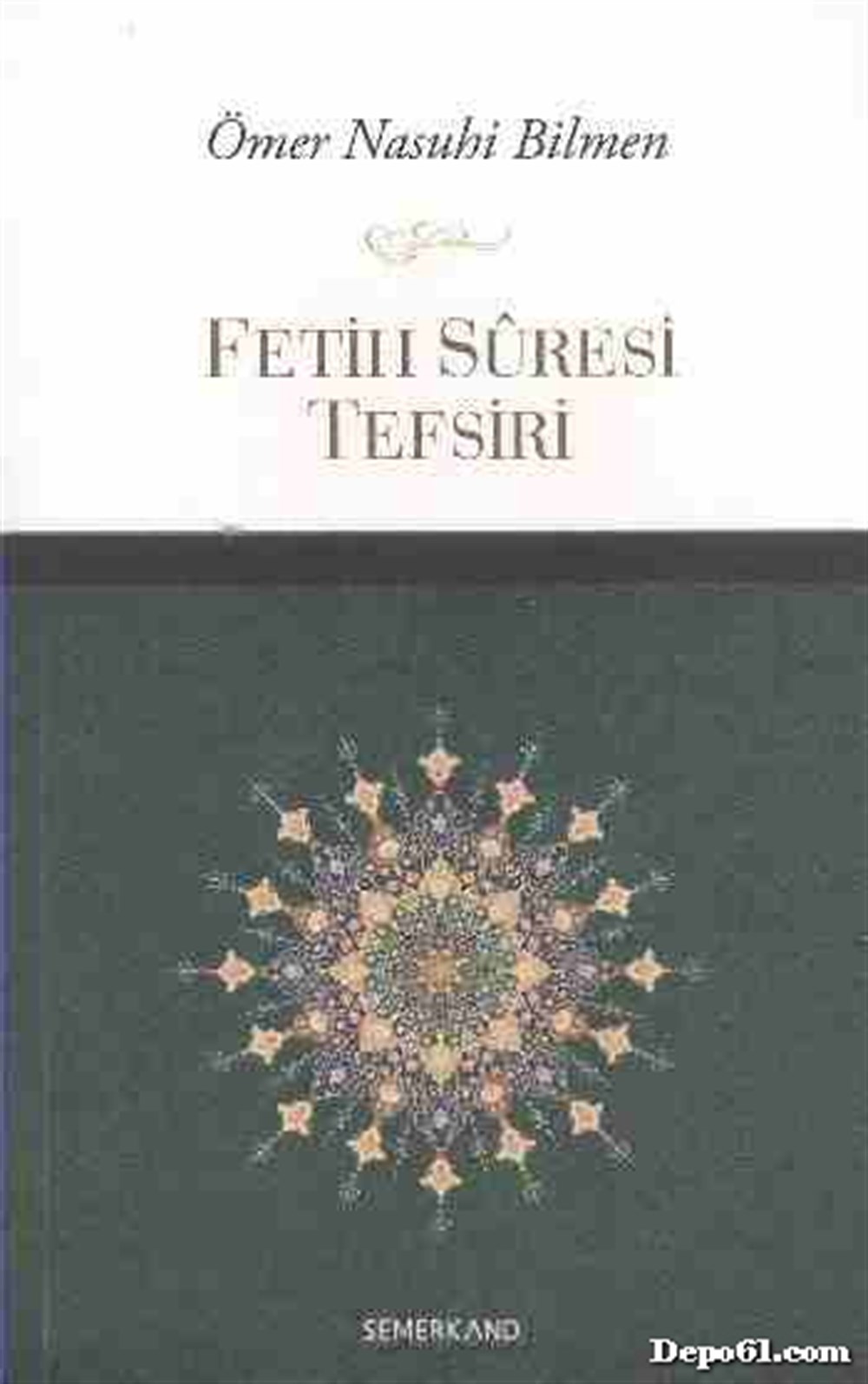 Fetih Suresi Tefsiri Ömer Nasuhi Bilmen