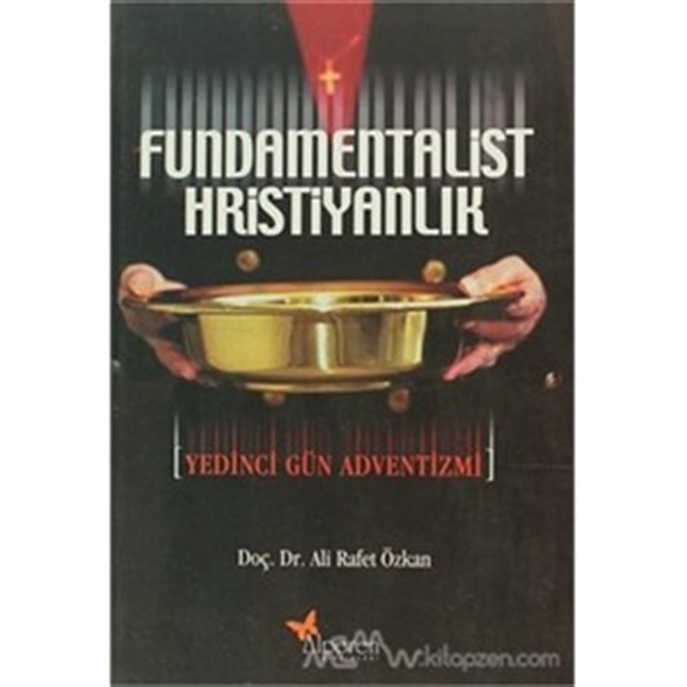 Fundamentalist Hristiyanlık Ali Rafet Özkan Alperen Yayınları