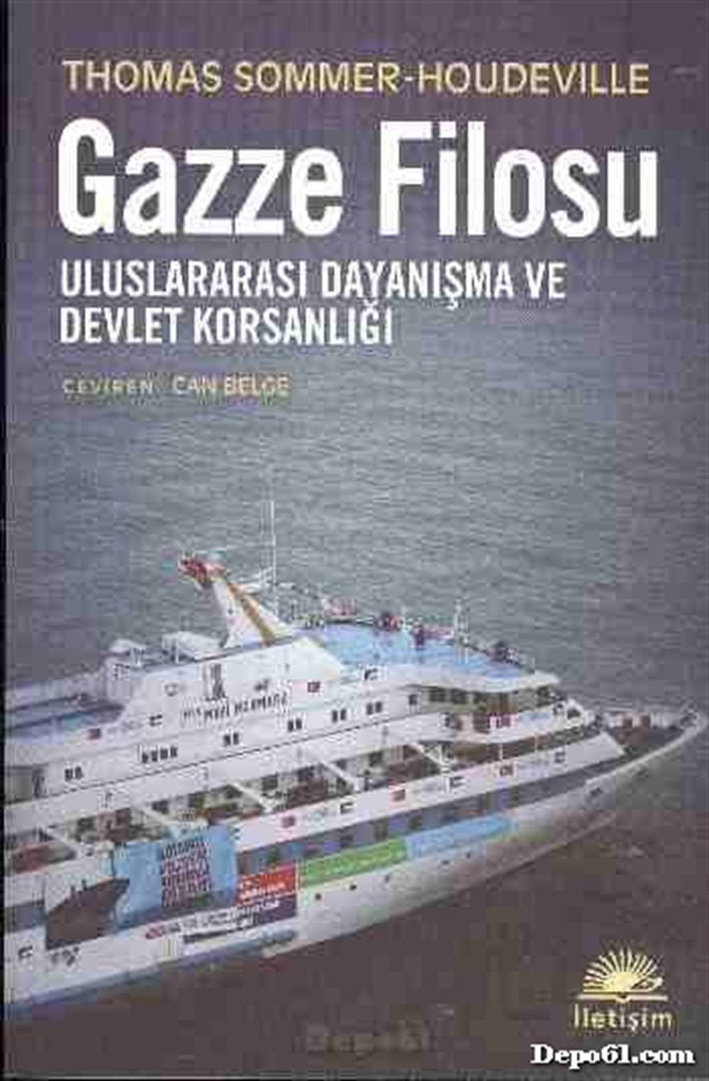 Gazze Filosu Uluslararası Dayanışma ve Devlet Kor