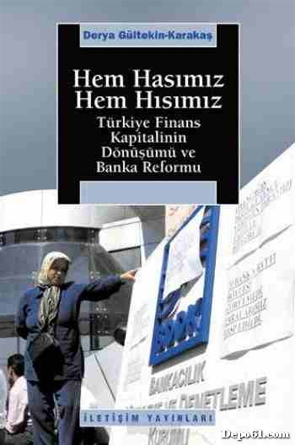 Hem Hasımız Hem Hısımız Derya Gültekin Karakaş