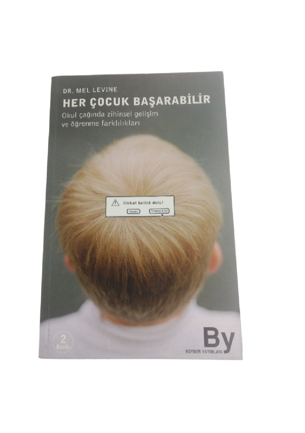 Her Çocuk Başarabilir Mel Levine Boyner Yayınları